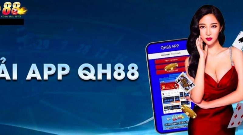 Hướng dẫn tải QH88 App nhanh chóng cho mọi thiết bị