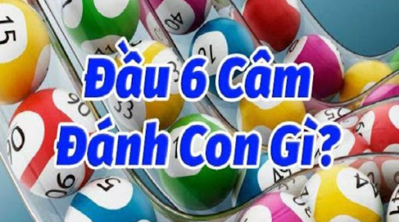 Đầu 6 câm hôm sau đánh lô gì để có cơ hội đổi đời nhanh?