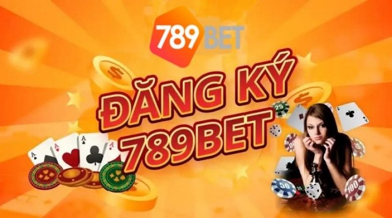 Hướng Dẫn Đăng Ký 789BET Chi Tiết Cho Newbie