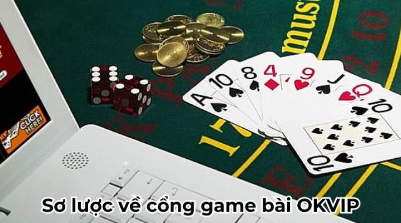 OKVIP – Cổng Game Bài Okvip1.info | Trò Chơi Đa Dạng Hấp Dẫn