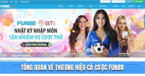 Đánh Giá Nhà Cái Fun88 – Có Đáng Để Trải Nghiệm Hay Không?